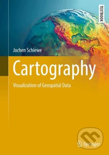 Levně Cartography (Visualization of Geospatial Data) - Jochen Schiewe - kniha z kategorie Vysoké školy