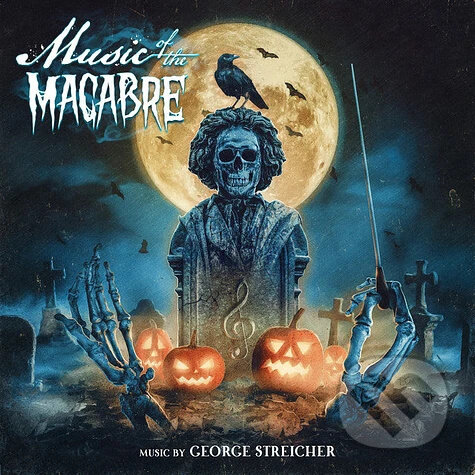 Levně George Streicher: Music of the Macabre - George Streicher