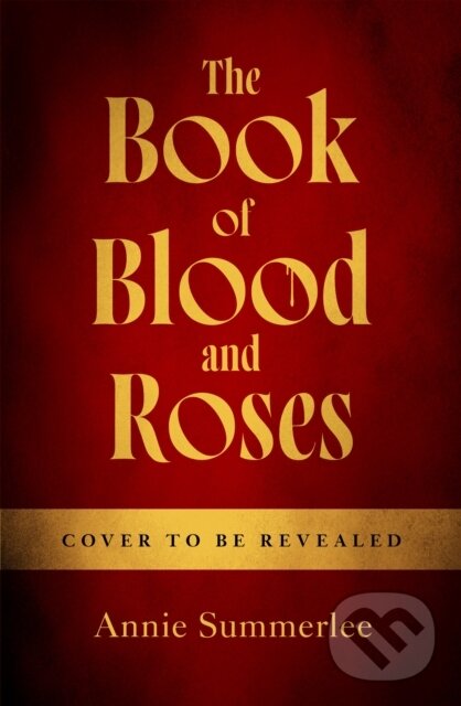 Kniha: The Book of Blood and Roses (Annie Summerlee). Penguin Books, 2026