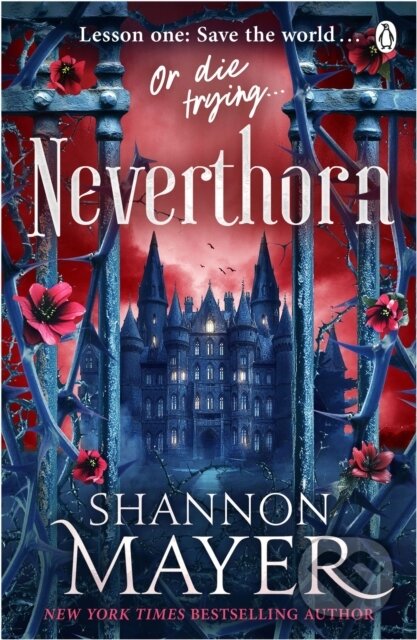 Levně Neverthorn - Shannon Mayer