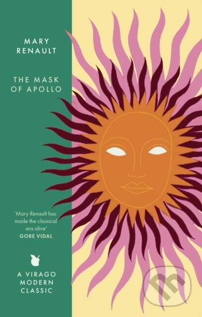 Levně The Mask of Apollo (A Virago Modern Classic) - Mary Renault - kniha z kategorie Beletria