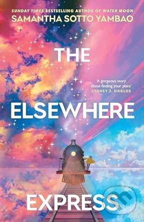 Levně The Elsewhere Express - Samantha Sotto Yambao - kniha z kategorie Fantasy
