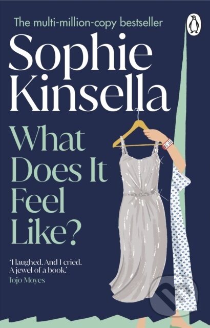 Levně What Does it Feel Like - Sophie Kinsella