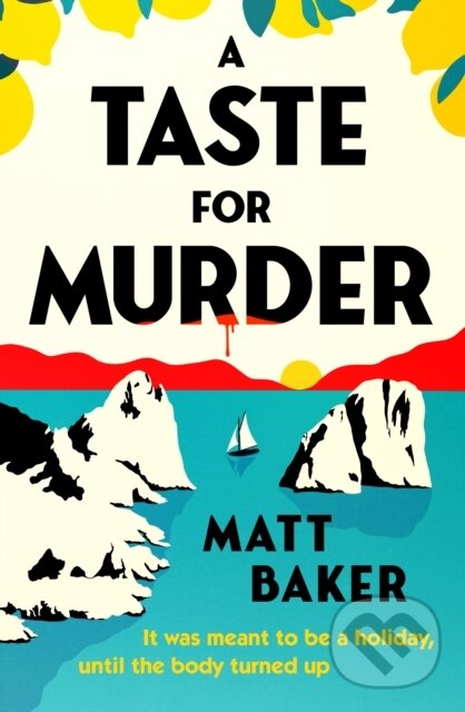 Levně A Taste For Murder - Matt Baker - kniha z kategorie Thrillery