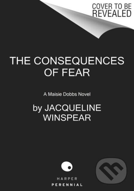 Levně Consequences of Fear (A Maisie Dobbs Novel) - Jacqueline Winspear