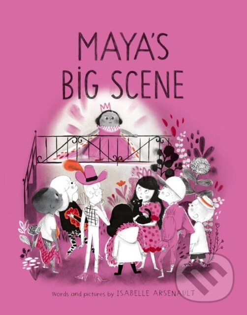 Levně Maya's Big Scene - Isabelle Arsenault - kniha z kategorie Komiksy