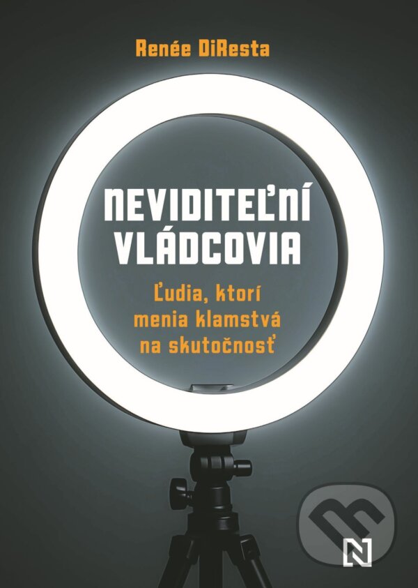 E-kniha: Neviditeľní vládcovia (Renée DiResta). N Press, 2025