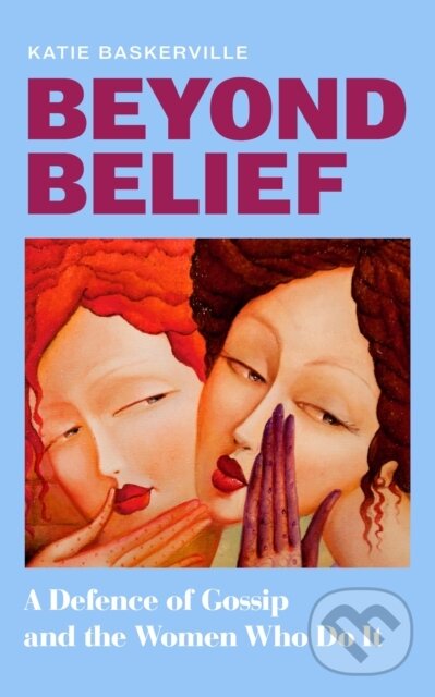 Beyond Belief - Katie Baskerville