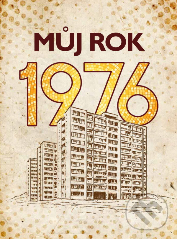 E-kniha: Můj rok 1976 (Alena Breuerová). nastole, 2025
