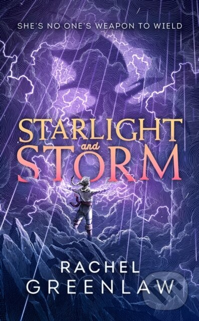 Starlight and Storm - Rachel Greenlaw