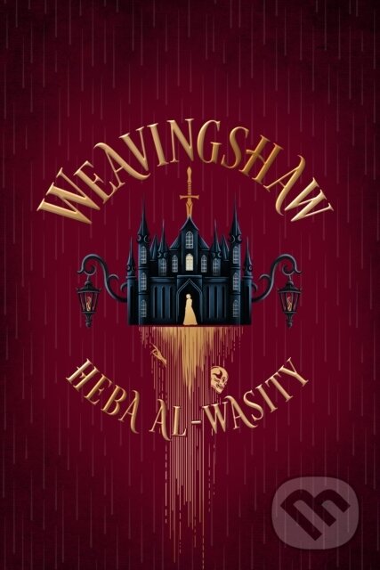 Levně Weavingshaw - Heba Al-Wasity - kniha z kategorie Beletria