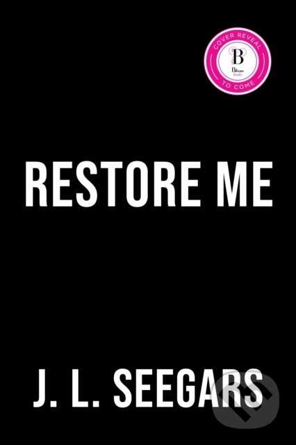 Levně Restore Me (A Second Chance Enemies to Lovers Romance (New Haven Book 1))