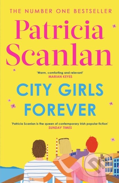 Levně City Girls Forever - Patricia Scanlan - kniha z kategorie Spoločenská beletria