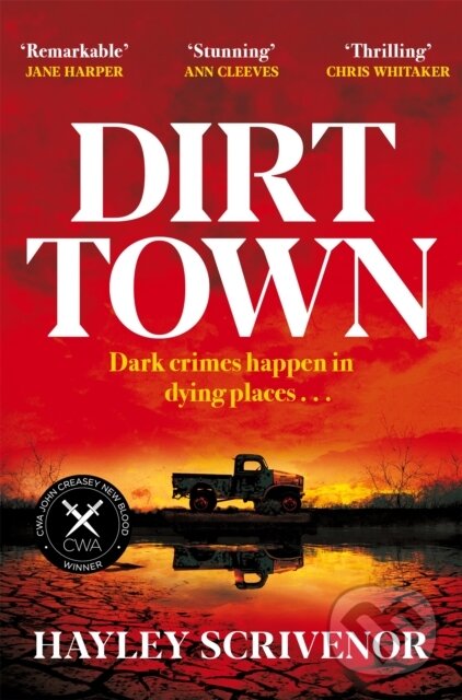Levně Dirt Town - Hayley Scrivenor - kniha z kategorie Spoločenská beletria