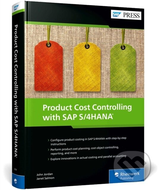 Levně Product Cost Controlling with SAP S/4HANA - Janet Salmon, John Jordan - kniha z kategorie Počítače a internet