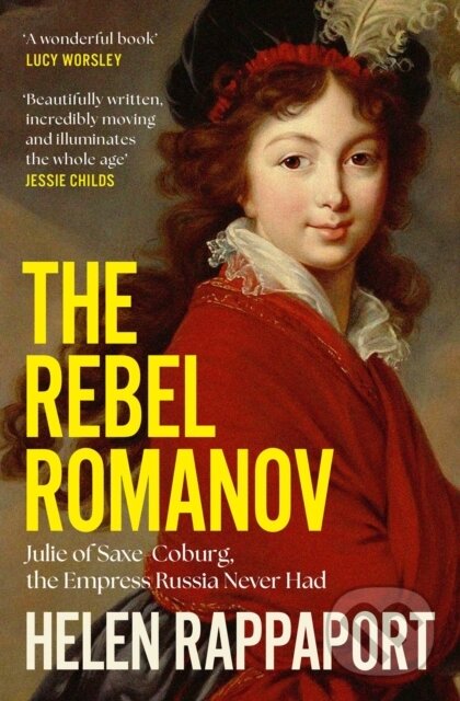 Levně The Rebel Romanov - Helen Rappaport - kniha z kategorie Životopisy, reportáže a myšlienky