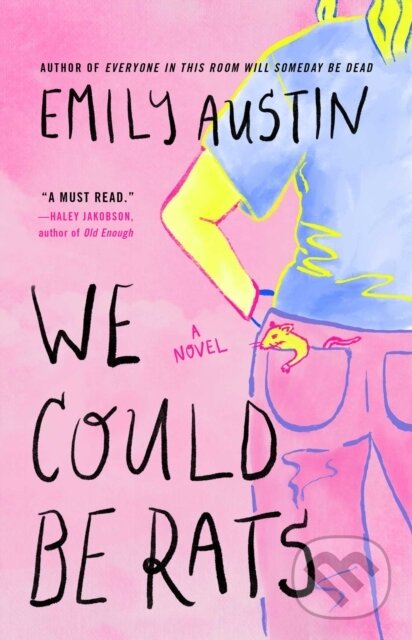 Levně We Could Be Rats (A Novel) - Emily Austin - kniha z kategorie Beletria