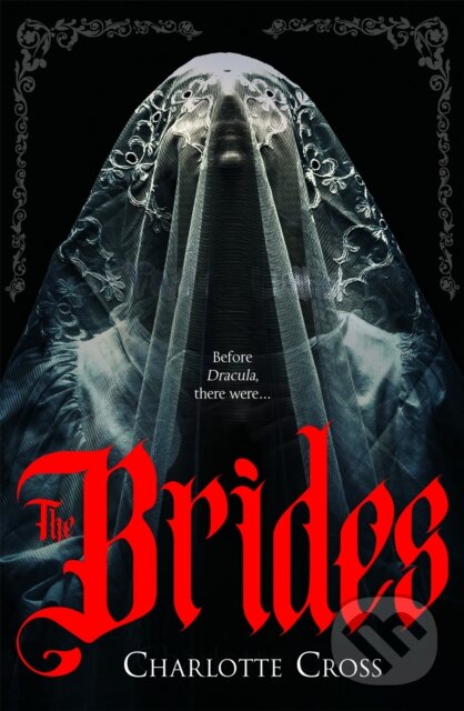 Levně The Brides - Charlotte Cross - kniha z kategorie Zdravie a životný štýl