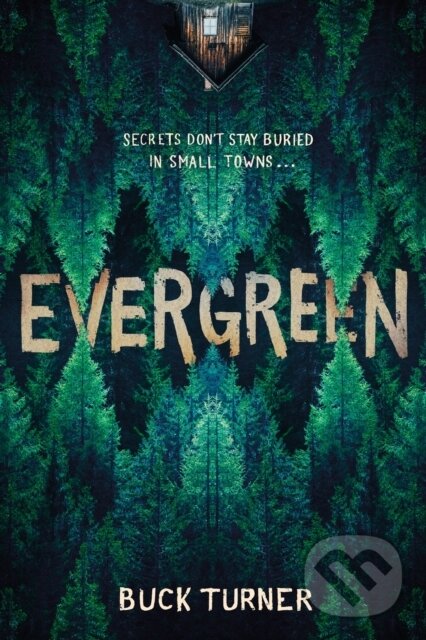 Levně Evergreen - Buck Turner - kniha z kategorie Beletria