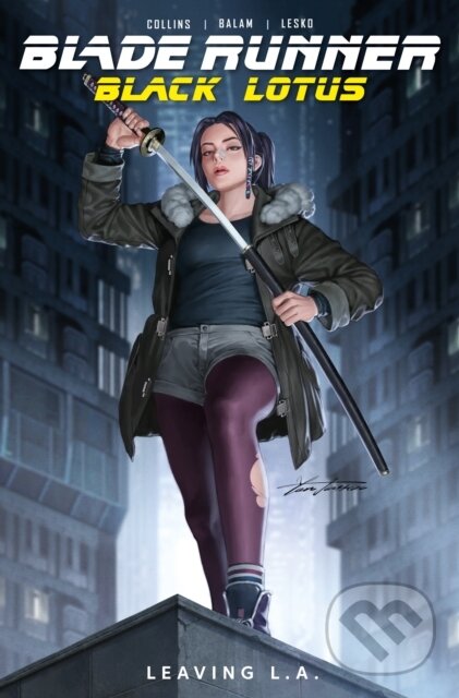 Levně Blade Runner Black Lotus: Leaving L.A. - Nancy Collins - kniha z kategorie Beletria