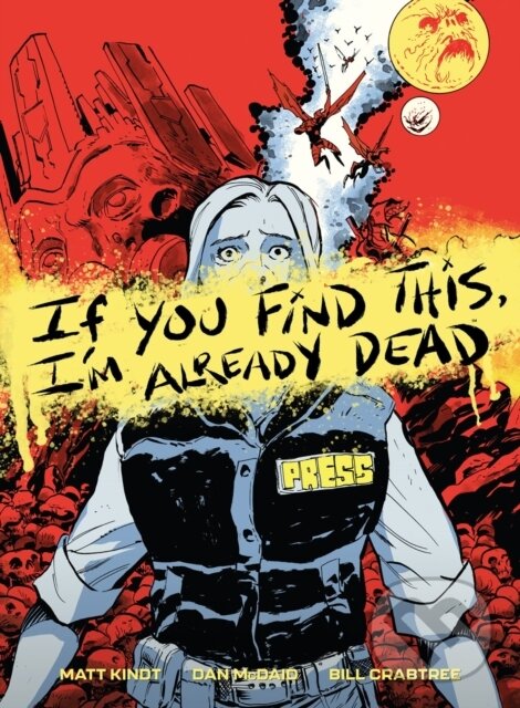 Kniha: If You Find This, I'm Already Dead (Dan McDaid a Matt Kindt). , 2024