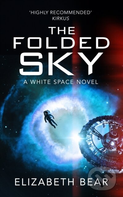 Kniha: The Folded Sky (Elizabeth Bear). Gollancz, 2025