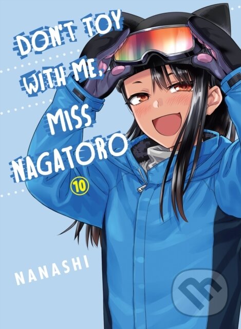 Levně Don't Toy with Me, Miss Nagatoro, Volume 10 - Nanashi - kniha z kategorie Komiksy