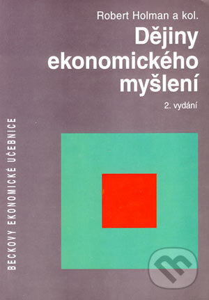 Kniha: Světová ekonomika (David Martinčík, Eva Cihelková, Hana Kunešová a Jana Křižková). C. H. Beck, 2001