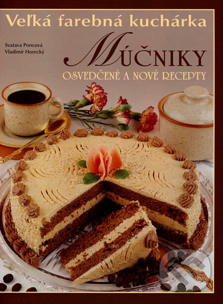 Kniha: Múčniky (Svatava Poncová a Vladimír Horecký). Knižné centrum, 2007