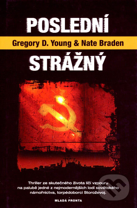 Poslední strážný - Gregory D. Young, Nate Braden, Mladá fronta, 2007
