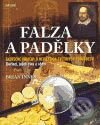 Kniha: Falza a padělky (Innes Brian). Universum, 2006