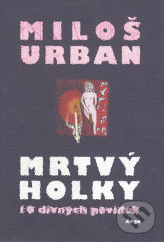 Kniha: Mrtvý holky (Miloš Urban)
