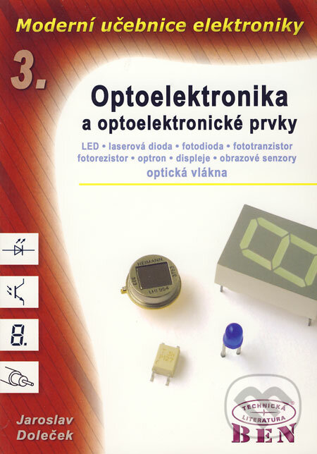 Moderní učebnice elektroniky 3 - Jaroslav Doleček, BEN - technická literatura, 2005