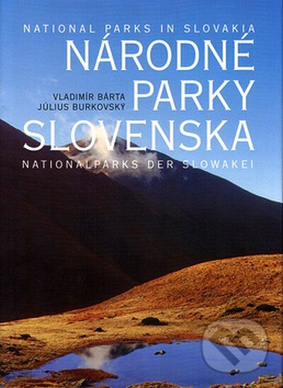 Levně Národné parky Slovenska - Vladimír Bárta, Július Burkovský - kniha z kategorie Mapy a cestovanie