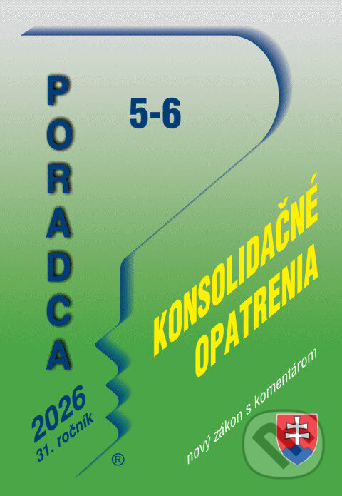 Levně Poradca 5-6/2026 – Konsolidácia s komentárom (Zmeny zákonov pre podnikateľov s komentárom) - kniha z kategorie Dane