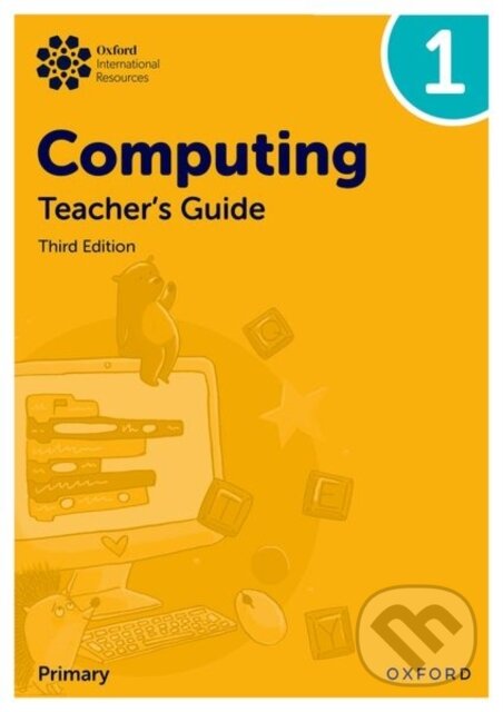 Kniha: OXF INT PRIMARY COMPUTING 1 TB 3/E (Alison Page, Karl Held, Howard Lincoln a Diane Levine). , 2025