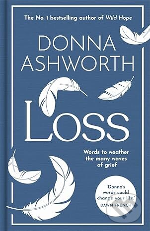 Levně Loss: The New Collection (Words to weather the many waves of grief)