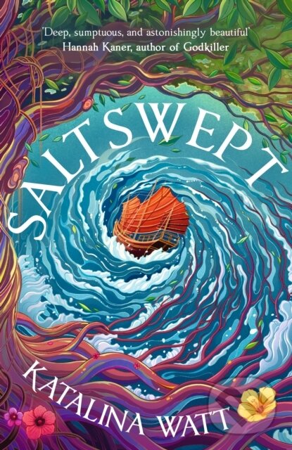 Levně Saltswept (Southeast Asian mythology meets high-seas heist in this lush epic fantasy) - kniha z kategorie Fantasy
