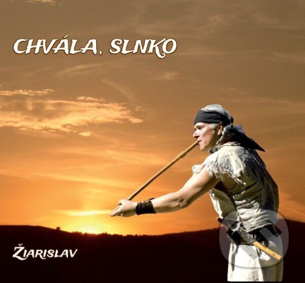 Levně Žiarislav: Chvála, Slnko (CD) - Žiarislav, Žiarislav