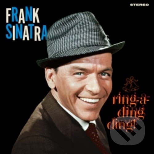Levně Frank Sinatra: Ring-A-Ding Ding! - Frank Sinatra, Frank Sinatra
