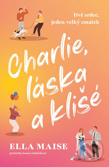E-kniha: Charlie, láska a klišé (Ella Maise). Red, 2025