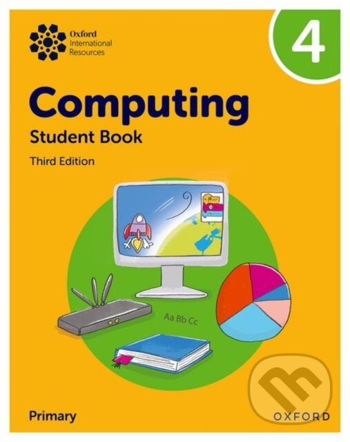 Kniha: OXF INT PRIMARY COMPUTING 4 SB 3/E (Alison Page, Karl Held, Howard Lincoln a Diane Levine). , 2024