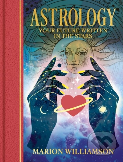 Levně Astrology (Your future written in the stars) - Marion Williamson