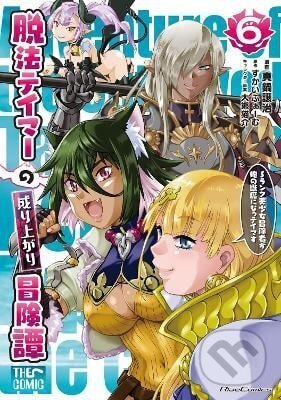 Levně Rise of the Outlaw Tamer and His S-Rank Cat Girl (Manga) Vol. 6