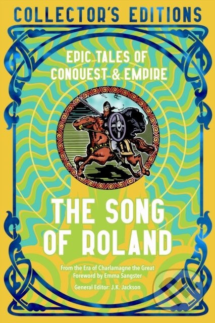 Levně The Song of Roland (Epic Tales of Conquest & Empire) - kniha z kategorie Fantasy