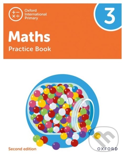 Kniha: OXF INT PRIMARY MATHS 3 PRACT BK 2/E (Tony Cotton). , 2021