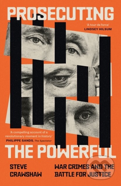 Levně Prosecuting the Powerful: War Crimes and the Battle for Justice - kniha z kategorie História