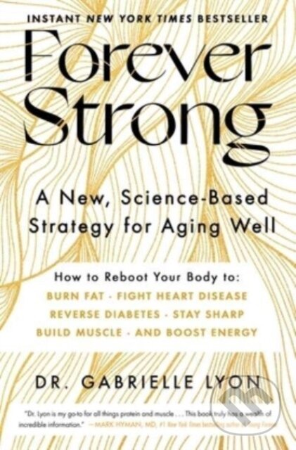 Kniha: Forever Strong(TM) (Gabrielle Lyon). Atria Books, 2023