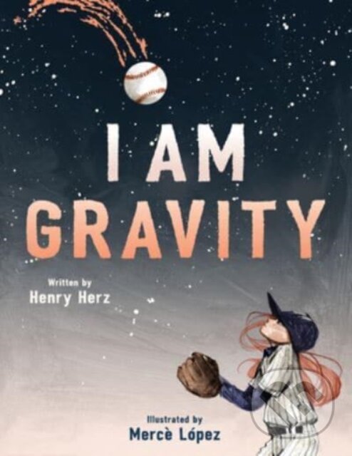 Levně I Am Gravity - Henry Herz - kniha z kategorie Beletria