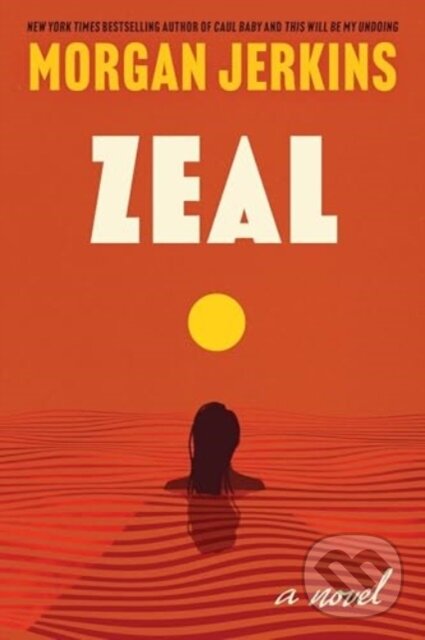 Levně Zeal (A Novel) - Morgan Jerkins - kniha z kategorie Spoločenská beletria